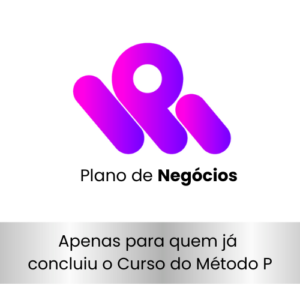 Método P  - Plano de Negócios para quem já fez os 12 P's